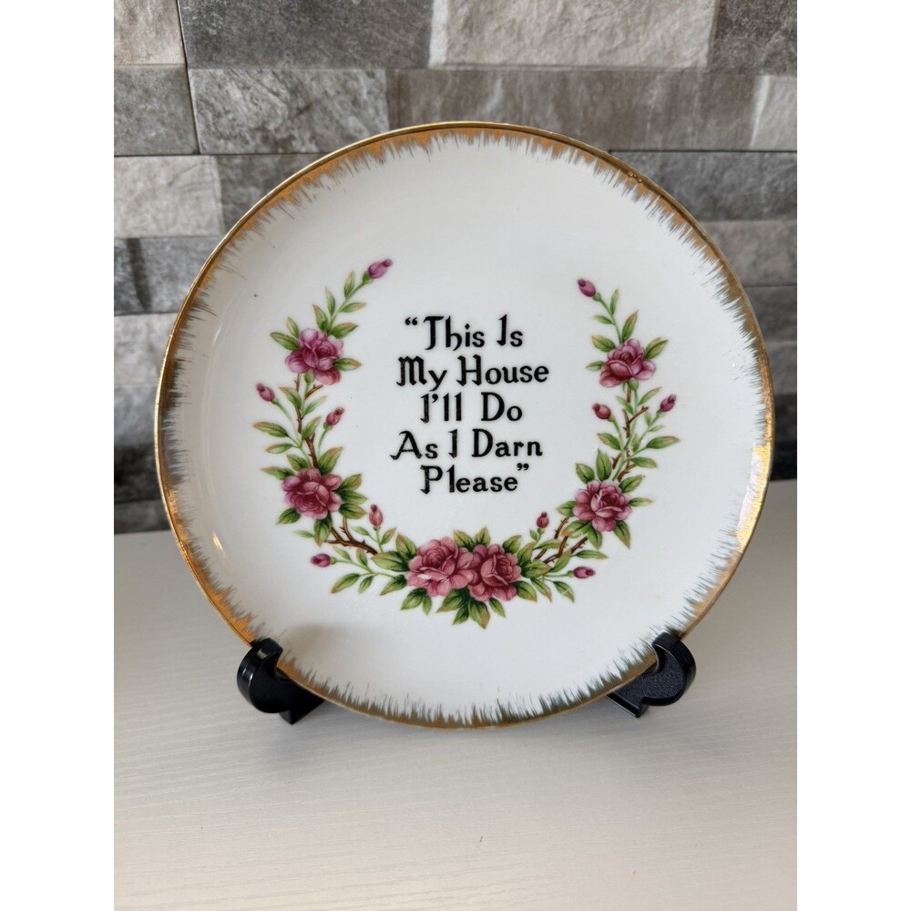 Vintage This Is My House I'll Do As I Darn Please Plate Japan Ceramic Creations